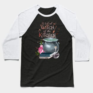 Wicked witch of the kitchen Baseball T-Shirt